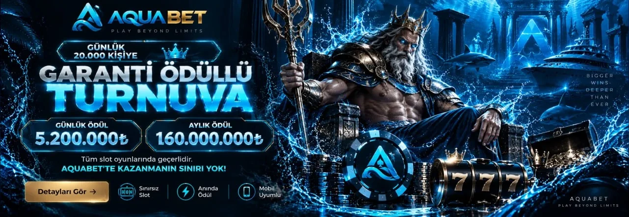 AQUABET garanti ödüllü turnuva